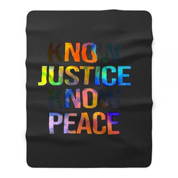 Know justice know peace Fleece Blanket