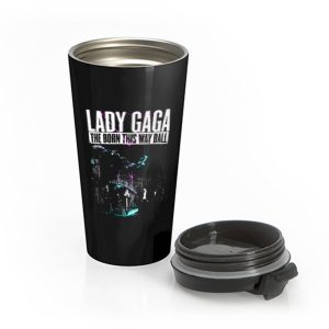 Lady Gaga Castle Tour 2013 The Born This Way Ball Pop Stainless Steel Travel Mug