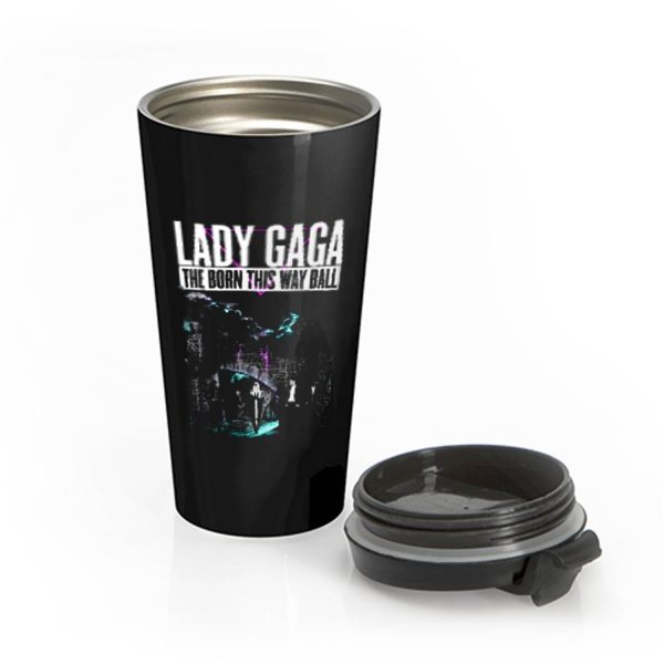 Lady Gaga Castle Tour 2013 The Born This Way Ball Pop Stainless Steel Travel Mug