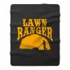 Lawn Ranger Funny Jokes Fleece Blanket