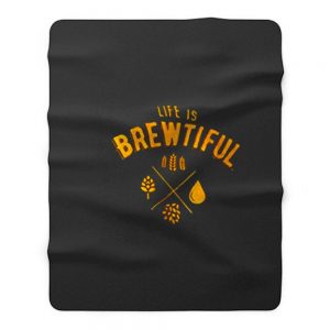 Life Is Brewtiful Fleece Blanket