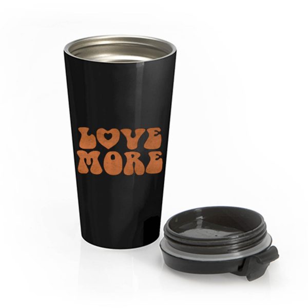 Love More Peace and love Stainless Steel Travel Mug