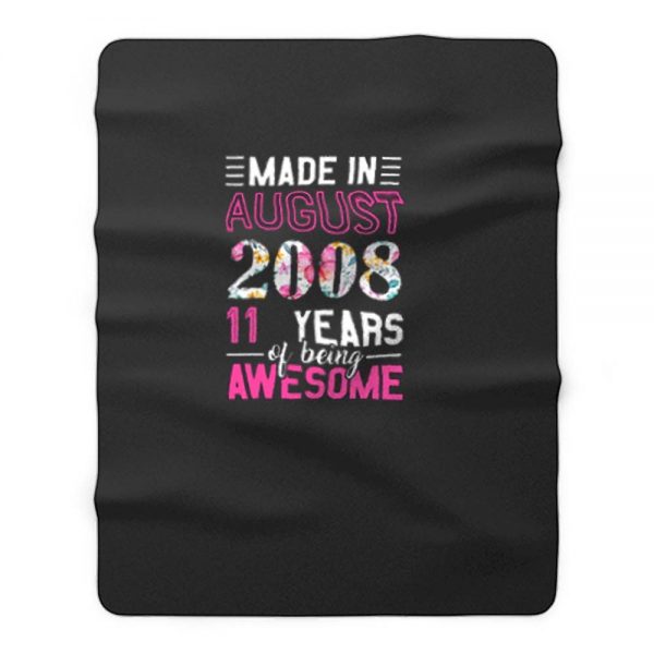 Made In August 2008 11th Birthday Fleece Blanket