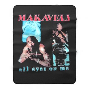 Makaveli 2Pac All Eyez On Me Fleece Blanket