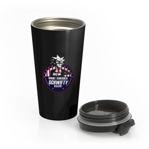 Make America Schwifty Again Stainless Steel Travel Mug