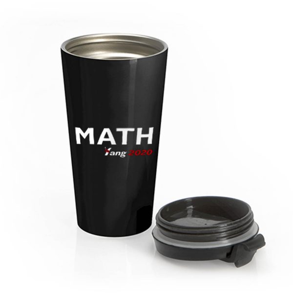 Math Yang For President 2020 Stainless Steel Travel Mug