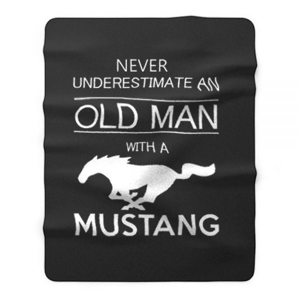 Mens Ford Mustang T shirt Never Underestimate Old Man Fleece Blanket