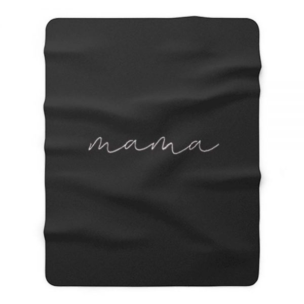 Mom Mama Quote Fleece Blanket