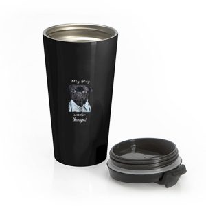 My Pug Is Cooler Than You Ladies Stainless Steel Travel Mug