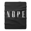 NOPE Fleece Blanket