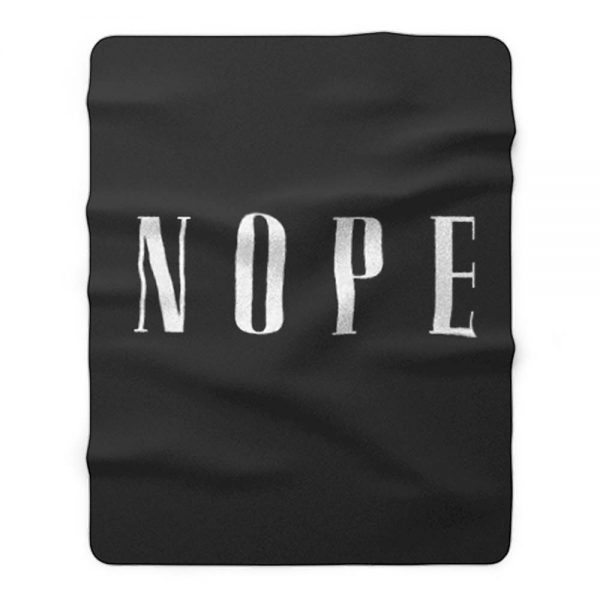 NOPE Fleece Blanket