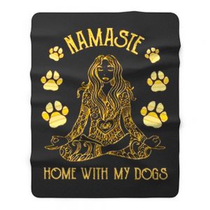 Namaste Home with My Dog Yoga Fleece Blanket