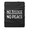 No Justice No Peace Fleece Blanket