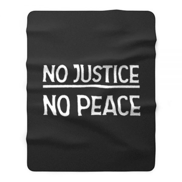 No Justice No Peace Fleece Blanket