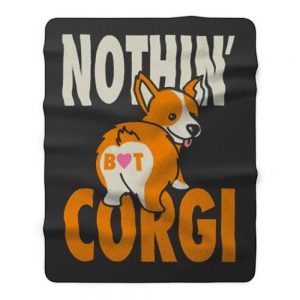 Nothin But Corgi CuteDog Fleece Blanket