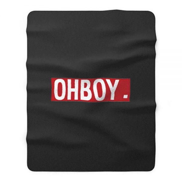 Oh Boy Fleece Blanket