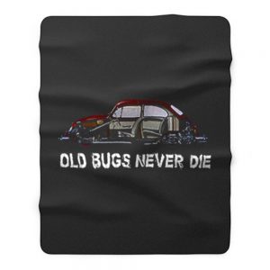 Old Bugs Never Dies Volkswagen Fleece Blanket