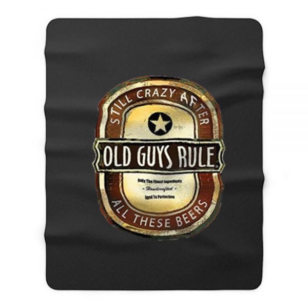 Old Guys Rule Crazy Beer Fleece Blanket