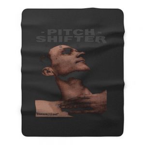 PITCHSHIFTER DESENSITIZED INDUSTRIAL METAL STABBING WESTWARD Fleece Blanket