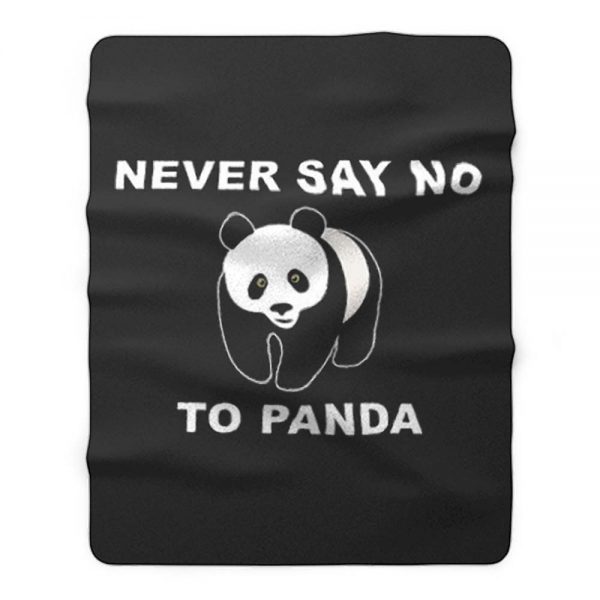 Panda Bear Animal Save Animals Rescue Never Say No To Panda Fleece Blanket