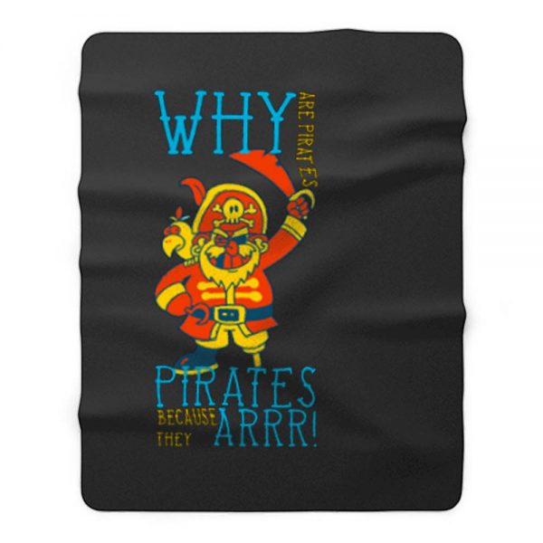 Pirate Jumper Robbers Pirates Because The ARRR Fleece Blanket