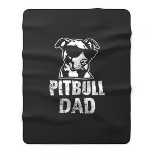 Pitbull Dad Fleece Blanket