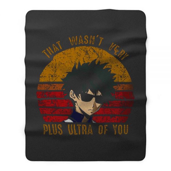 Plus Ultra Of You Boku No Hero Academia Fleece Blanket