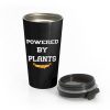 Powered By Plants Vegetarian Vegan Healthy Gym Stainless Steel Travel Mug