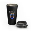 Pug Dealer Funny Cute Pug Lovers Men Women Stainless Steel Travel Mug