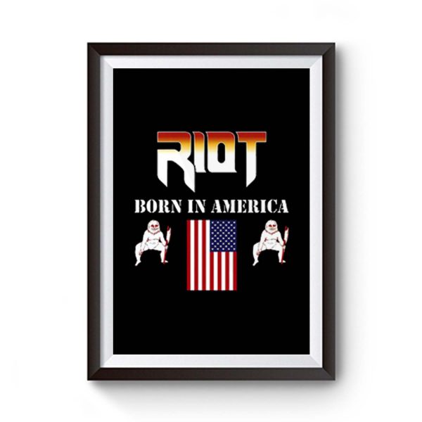 RIOT Born In America Premium Matte Poster
