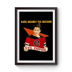 Rage Against The Machine RATM Evil Empire Premium Matte Poster