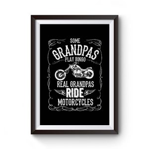 Real Grandpas Ride Motorcycle Premium Matte Poster