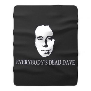 Red Dwarf Everybodys Dead Dave Fleece Blanket