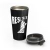 Resist Liberty Statue Stainless Steel Travel Mug