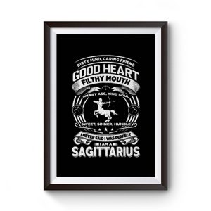 Sagitarius Good Heart Filthy Mount Premium Matte Poster