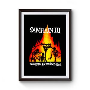 Samhain III November Coming Fire Premium Matte Poster