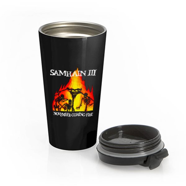 Samhain III November Coming Fire Stainless Steel Travel Mug