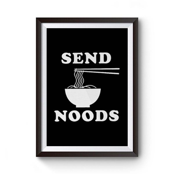 Send Noods Premium Matte Poster