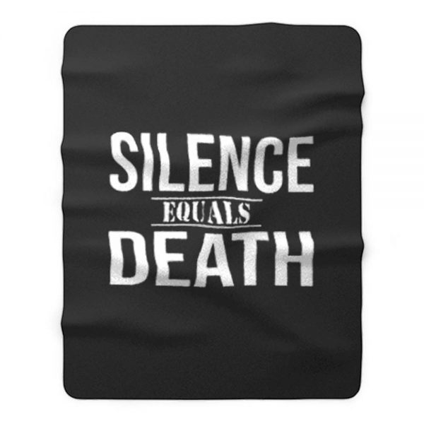 Silence Equals Death Fleece Blanket