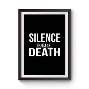 Silence Equals Death Premium Matte Poster
