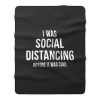 Social Distancing Funny Anti Social Introvert Fleece Blanket