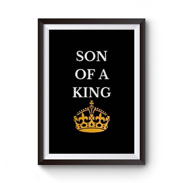 Son Of A King Premium Matte Poster