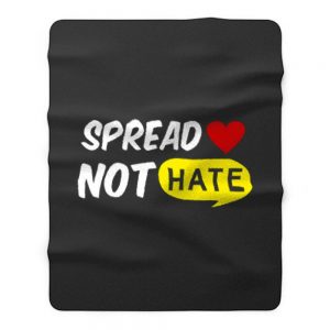 Spread Love Not Hate Be Kind Peace Fleece Blanket