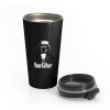 Star Wars Your Father Stainless Steel Travel Mug