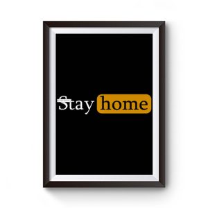 Stay Home lockdown Premium Matte Poster