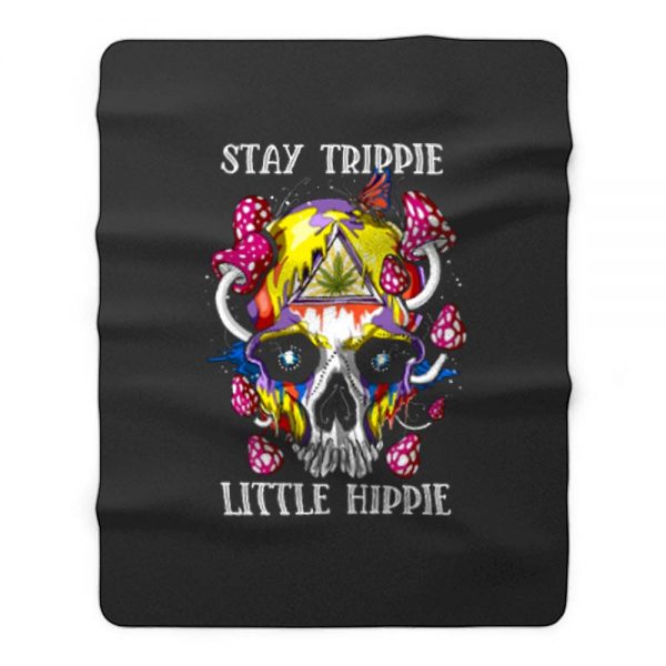 Stay Trippy Little Hippie Fleece Blanket