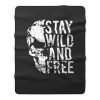 Stay Wild Free Skull Fleece Blanket