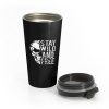 Stay Wild Free Skull Stainless Steel Travel Mug