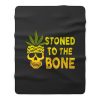 Stoned To The Bone Fleece Blanket