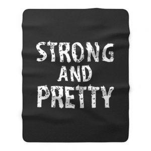 Strong And Pretty Funny Strongman Workout Gym Fleece Blanket